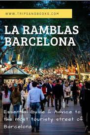 Essential Guide To Barcelona S Las Ramblas La Boqueria Barcelona Las Ramblas Barcelona Travel Barcelona
