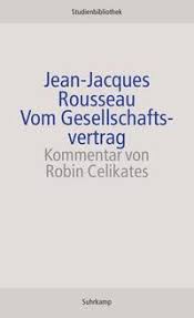 Es una obra sobre filosofía política y trata principalmente sobre los angeles libertad e igualdad de los hombres bajo un estado instituido por medio de un contrato social. Jean Jaques Rousseau Bucher Online Kaufen Thalia