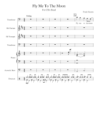 I cant not download a music sheet. Fly Me To The Moon Sheet Music For Piano Trumpet In B Flat Trombone Drum Group More Instruments Mixed Ensemble Musescore Com