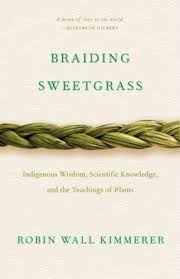 Braiding Sweetgrass : Indigenous Wisdom, Scientific Knowledge and the  Teachings of Plants (2015, Trade Paperback) for sale online | eBay