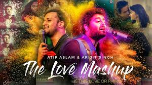 The Love Mashup Atif Aslam Arijit Singh 2018 By Dj Rhn Rohan Is Romantic Love Song Mashup Atif Aslam