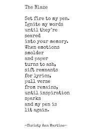 Christy Ann Martine The Blaze Inspirational Poems Writing Poetry Writing Quotes