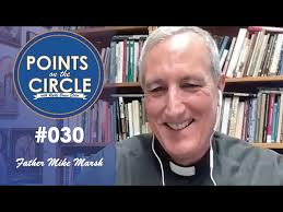 Episode #030 : Father Mike Marsh