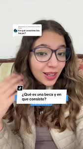 Respuesta a @Alan Isaac ¿Qué es una #beca y en que cosisten? 🤔 #parati  #becas #estudiarenelextranjero #scholarship #latino #estudiantes