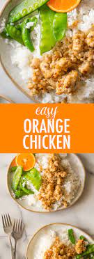 Easy Orange Chicken Orange Chicken Ground Chicken Recipes Easy Orange Chicken