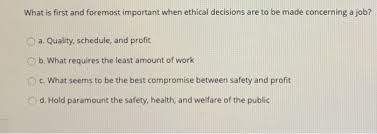 Solved What Is First And Foremost When Ethical Decisions Are Chegg Com
