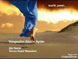 Vazgectim Gozun Aydin Siir Yemin Youtube Siir Ayi Youtube