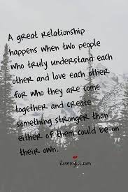 A Great Relationship I Love My Lsi Strong Quotes Love Quotes Stay Strong Quotes