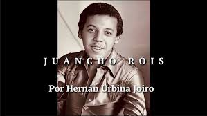 Juancho Rois por Hernán Urbina Joiro