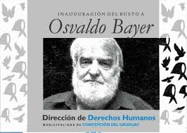 El 19 de septiembre se inaugurará el busto en homenaje al escritor Osvaldo  Bayer