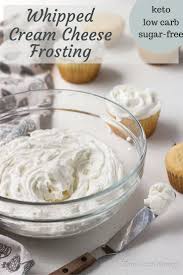 This Easy Sugar Free Whipped Cream Cheese Frosting Can Be Piped And Is Great For Lo Sugar Free Whipped Cream Whipped Cream Cheese Frosting Keto Dessert Recipes