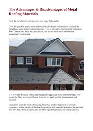 Metal roofing is known for its ability to quickly shed snow loads. The Advantages Disadvantages Of Metal Roofing Materials By Armadura Metal Roof Issuu