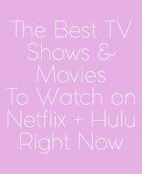 The comedy shows and figures mentioned below have been compiled from various sources around the web, including ranker.com & imdb. The Best Tv Shows And Movies To Watch Right Now On Netflix And Hulu Everything I M Binging On In Quarantine Jetsetchristina
