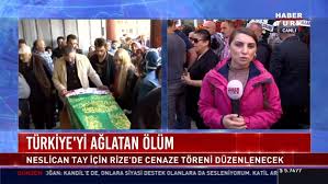 Bu mesajından günler sonra neslican tay yoğun bakıma. Son Dakika Neslican Tay Son Yolculuguna Ugurlandi Haberler Son Dakika Haberleri