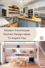 Modern Farmhouse Kitchen Design A Compilation Of The Best Ideas Modern Farmhouse Kitchens Farmhouse Kitchen Design Kitchen Design