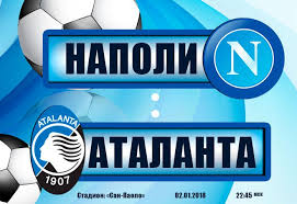 30.10.2019 года в 21:00 по мск на арене «стадио сан паоло» в н. Napoli Atalanta Prognoz Na Match 2 Yanvarya 2018 Goda