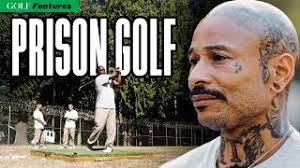 Golf Behind Bars: Inside America’s Most Unlikely Club