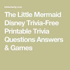 In 2017 it's time i actually use my words. The Little Mermaid Disney Trivia Free Printable Trivia Questions Answers Games Trivia Quiz Trivia Questions And Answers Trivia Questions