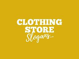 201 Brilliant Clothing Store Slogans And Taglines Thebrandboy Slogan Clothes Slogan Clothing Slogan