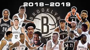 5 things to watch out for. Brooklyn Nets Roster 2018 2019 Youtube