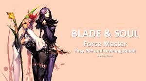 Fill your cart with color today! Mix Blade Soul Force Master Easy Pve And Leveling Guide Frost Build By Aerroon