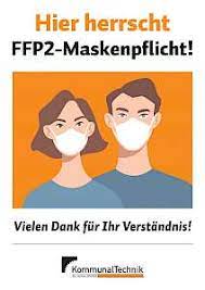 Sie bestehen aus mehreren lagen stoff und papier und haben eingebaute filter. Ffp2 Maskenpflicht Hinweisschild Kommunaltechnik