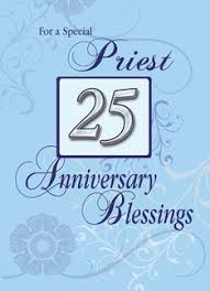 Priest 25th Anniversary Of Catholic Ordination Silver Jubilee 954179 Happy 25th Anniversary 25th Anniversary Gifts 25th Anniversary