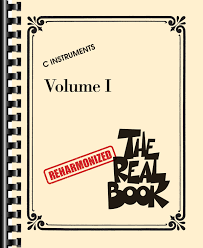 The Official Real Book The Reharmonized Real Book Volume 1