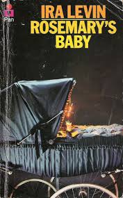 Rosemary S Baby Ira Levin Scary Books Horror Books Horror Book Covers
