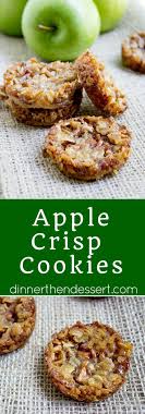 Apple Crisp Cookies Dinner Then Dessert Apple Recipes Apple Cookies Apple Cookies Recipes