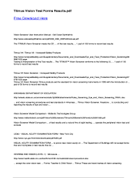 Vision testers which can also provide night vision tests should screening programmes require this type of eye testing. Titmus Vision Screener Record Forms Fill Online Printable Fillable Blank Pdffiller