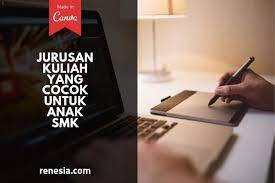 Per lembar biasanya dibayar sekitar rp 5 ribu. 10 Jurusan Kuliah Yang Cocok Untuk Anak Smk Setelah Lulus Sekolah