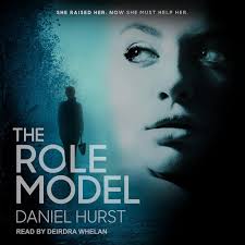 The Role Model: Hurst, Daniel, Whelan, Deirdra: 9798212173742: Amazon.com:  Books