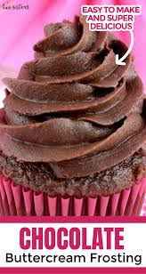 The Best Chocolate Buttercream Frosting Recipe In 2020 Chocolate Buttercream Frosting Best Chocolate Buttercream Frosting Homemade Frosting Recipes