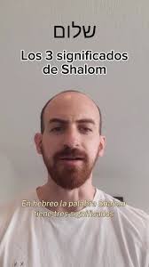 Significado de la palabra Shalom en Hebreo: Hola, Adiós y Paz