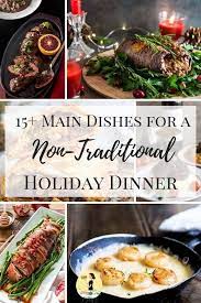 I like the ratio of cheese to sugar in this one. 15 Main Dishes For A Non Traditional Holiday Dinner Holiday Recipes Ma Traditional Holiday Dinner Traditional Christmas Dinner Christmas Dinner Main Course