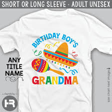 Fiesta Birthday Shirt For Family Birthday Boys Grandma Shirt Cinco De Mayo Party Shirt