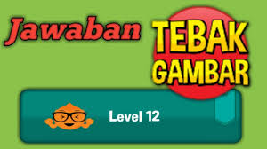 Check spelling or type a new query. Kunci Jawaban Tebak Gambar Level 12 Youtube