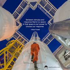 Between Stimulus And Response Safety Quotes Occupational Health And Safety Workplace Safety