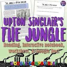 Upton Sinclair S The Jungle Reading Worksheet And Interactive Notebook Page In 2020 Interactive Notebooks Engaging Lessons Upton Sinclair