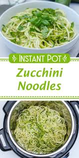 Instant Pot Zucchini Noodles Zoodles Recipe In 2020 Crock Pot Vegetables Healthy Instant Pot Recipes Instant Pot Recipes