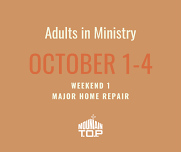 Adults in Ministry: Fall Weekend 1 — Mountain T.O.P.