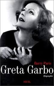 Greta Garbo : biographie de Barry Paris