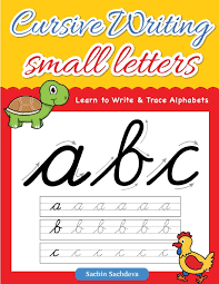 If you're working for an organization requiring grant funding, then in addition to filling out applications several times annually, you'll also need to write letters of support. Buy Cursive Writing Small Letters Learn To Write Trace Alphabets Book Online At Low Prices In India Cursive Writing Small Letters Learn To Write Trace Alphabets Reviews Ratings