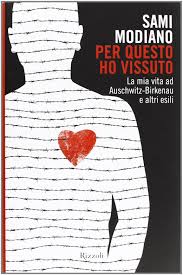 Dopo la firma dell'armistizio tra l'esercito italiano e le forze alleate durante lo spostamento, sami, denutrito e privo di forze, crollò a terra, aspettando di essere. Per Questo Ho Vissuto La Mia Vita Ad Auschwitz Birkenau E Altri Esili Amazon It Modiano Sami Pezzetti M Gentiloni Silveri U Libri
