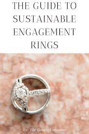 4 Ethical Sustainable Engagement Ring Companies The Honest Consumer Sustainable Engagement Ring Eco Friendly Engagement Rings Engagement Ring Guide