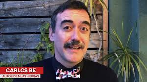 Carlos Be Malas Hierbas