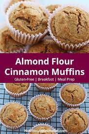 Almond Flour Cinnamon Muffins Recipe Baking With Almond Flour Almond Flour Muffins Almond Flour Recipes
