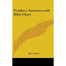 Prophecy Sermons With Bible Chart