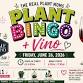 Plant Bingo + Vino